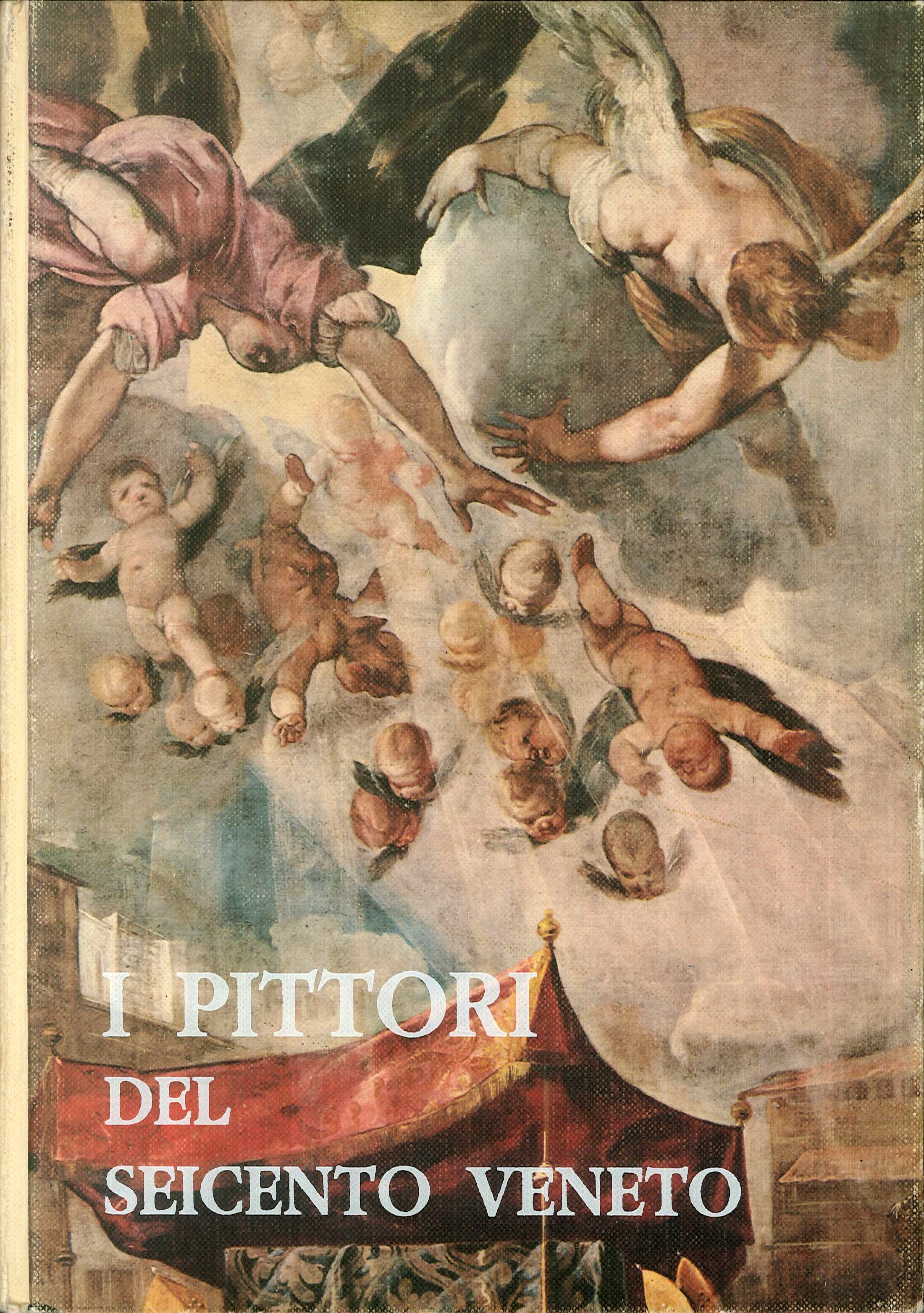I pittori del Seicento veneto