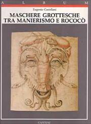 Maschere grottesche tra Manierismo e Rococò