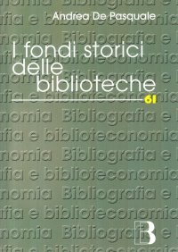 I fondi storici delle biblioteche