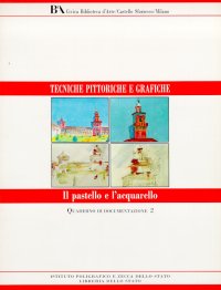 Il pastello e l'acquerello