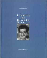 L'occhio di Biagio Marin