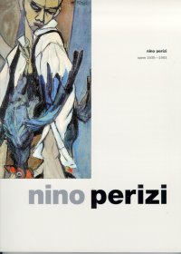 Nino Perizi. Opere, 1935-1993