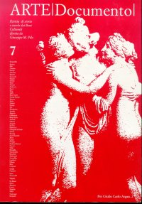 Arte Documento. 7. Rivista e Collezione di Storia e Tutela dei Beni Culturali. per Giulio Carlo Argan. II