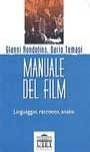 Manuale del film. Linguaggio, racconto, analisi