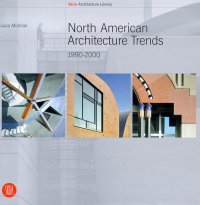 North american architecture. Trends