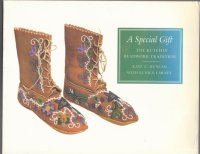 A Special Gift. The Kutchin Beadwork Tradition