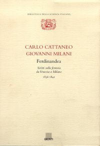 Ferdinandea. Scritti sulla ferrovia da Venezia a Milano, 1836-1841
