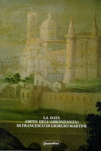 La data (Orto dell'abbondanza) di Francesco di Giorgio Martini