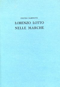 Lorenzo Lotto nelle Marche