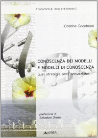 Conoscenza dei modelli di conoscenza. Quali strategie per l'innovazione?