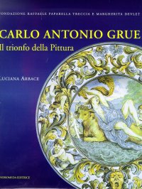 Carlo Antonio Grue (1655-1723). Il trionfo della pittura