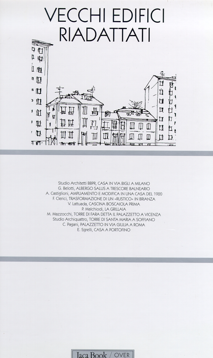 Vecchi edifici riadattati