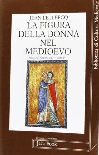 La figura della donna nel Medioevo