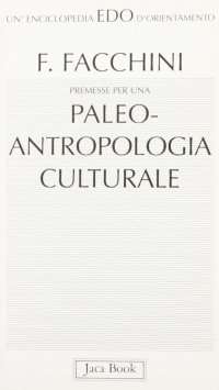 Premesse per una paleoantropologia culturale