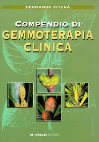 Compendio di gemmoterapia clinica. Meristemoterapia