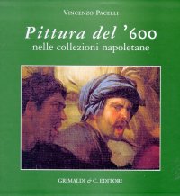 Pittura del '600 nelle collezioni napoletane