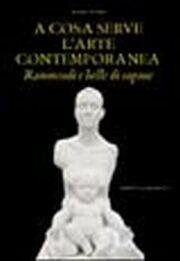 A cosa serve l'arte contemporanea. Rammendi e bolle di sapone