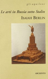 Le arti in Russia sotto Stalin-Una visita a Leningrado