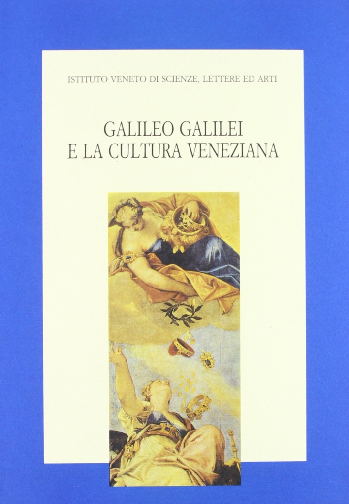 Galileo Galilei e la cultura veneziana