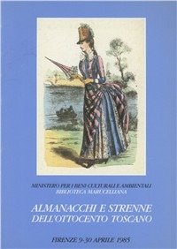 Almanacchi e strenne dell'Ottocento toscano