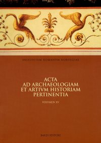 Acta ad archeologiam er artium historiam pertinentia. 15/1. Imperial Art as Christian Art. Christian Art as Imperial Art. Expression and Meaning in Art and Architecture from Constantine to Justinian