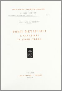Poeti metafisici e cavalieri in Inghilterra