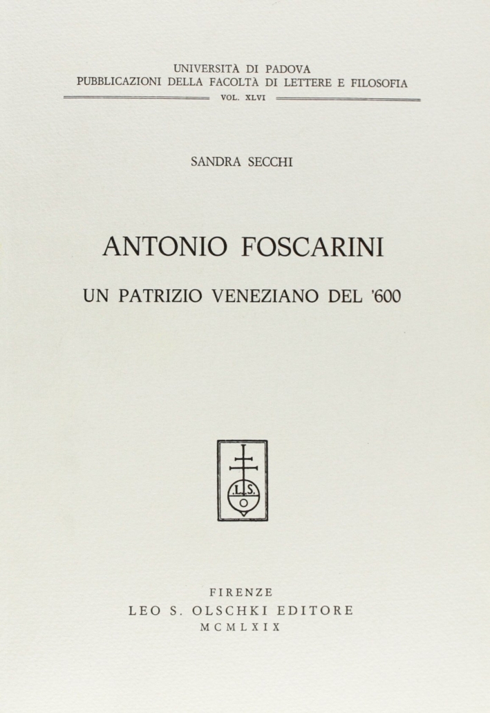 Antonio Foscarini, un patrizio veneto del Seicento