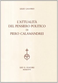 L'attualità del pensiero politico di Piero Calamandrei