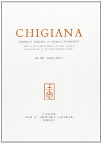 Chigiana. Rassegna annuale di studi musicologici. Vol. XXV