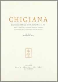 Chigiana. Rassegna annuale di studi musicologici. Vol. XXXIV