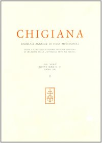 Chigiana. Rassegna annuale di studi musicologici. Vol. XXXIX