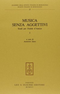 Musica senza aggettivi. Studi per Fedele D'Amico