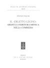 Il diletto legno. Aridità e fioritura mistica nella "Commedia"