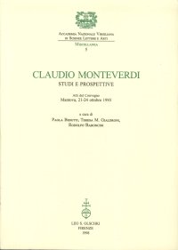 Claudio Monteverdi. Studi e prospettive