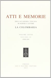 Accademia toscana di scienze e lettere "La Colombaria". Atti e memorie. Nuova serie. Vol. LXVIII. 2003
