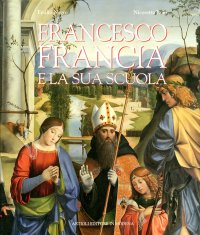Francesco Francia e la sua scuola