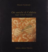 Ori antichi di Calabria