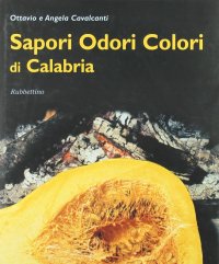Sapori, odori, colori di Calabria