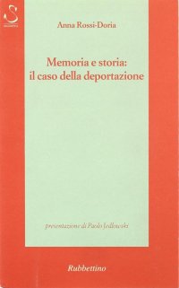 Memoria e storia: il caso della deportazione