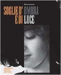 Soglie d'ombra e di luce. Ediz. illustrata Soglie d'ombra e di luce. Ediz. illustrata