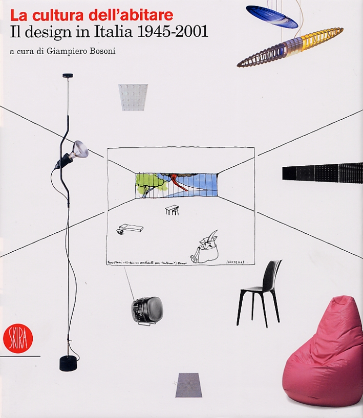La cultura dell'abitare. Il design in Italia 1945-2001