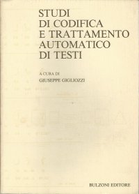 Studi di codifica e trattamento automatico di testi