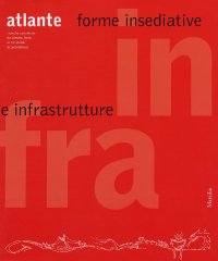 Infra atlante. Forme insediative e infrastrutture