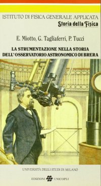 La strumentazione nella storia dell'Osservatorio astronomico di Brera
