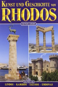 Kunst Und Geschichte Von Rhodos. Lindos, Kamiros, Ialyssos, Embonas