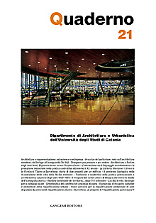 Quaderno di architettura e urbanistica dell'Università degli studi di Catania. Vol. 21
