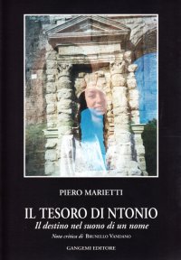 Il tesoro di Ntonio. Il destino nel suono di un nome