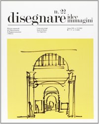 Disegnare. Idee, Immagini.  Vol. 22