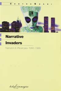 Narrative Invaders. Sette anni di «Ricercare» 1993-1999