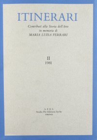 Contributi di storia dell'arte in memoria di Maria Luisa Ferrari Boschetto. Vol. 2